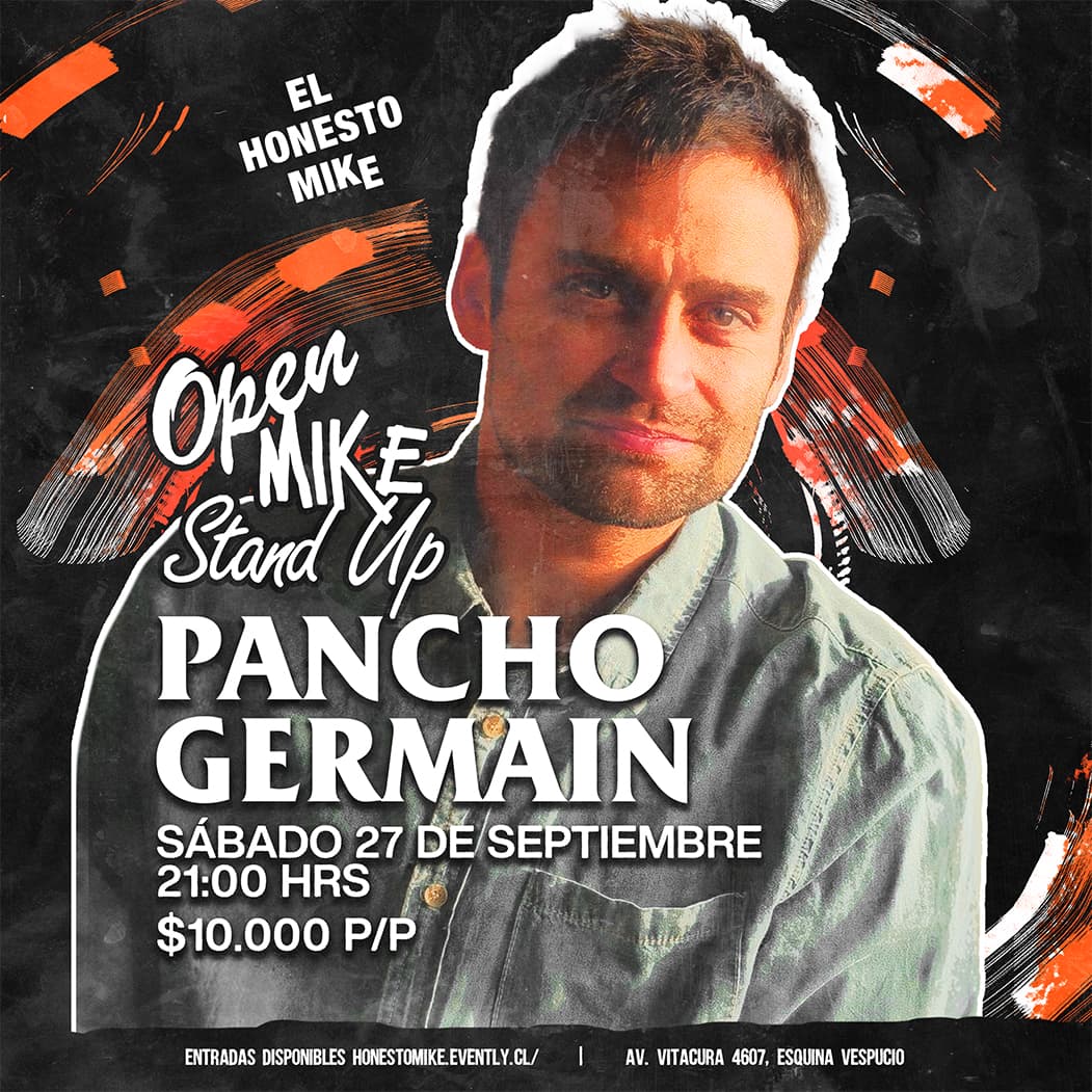 Open Mike: Pancho Germain en El Honesto Mike Vitacura  image}