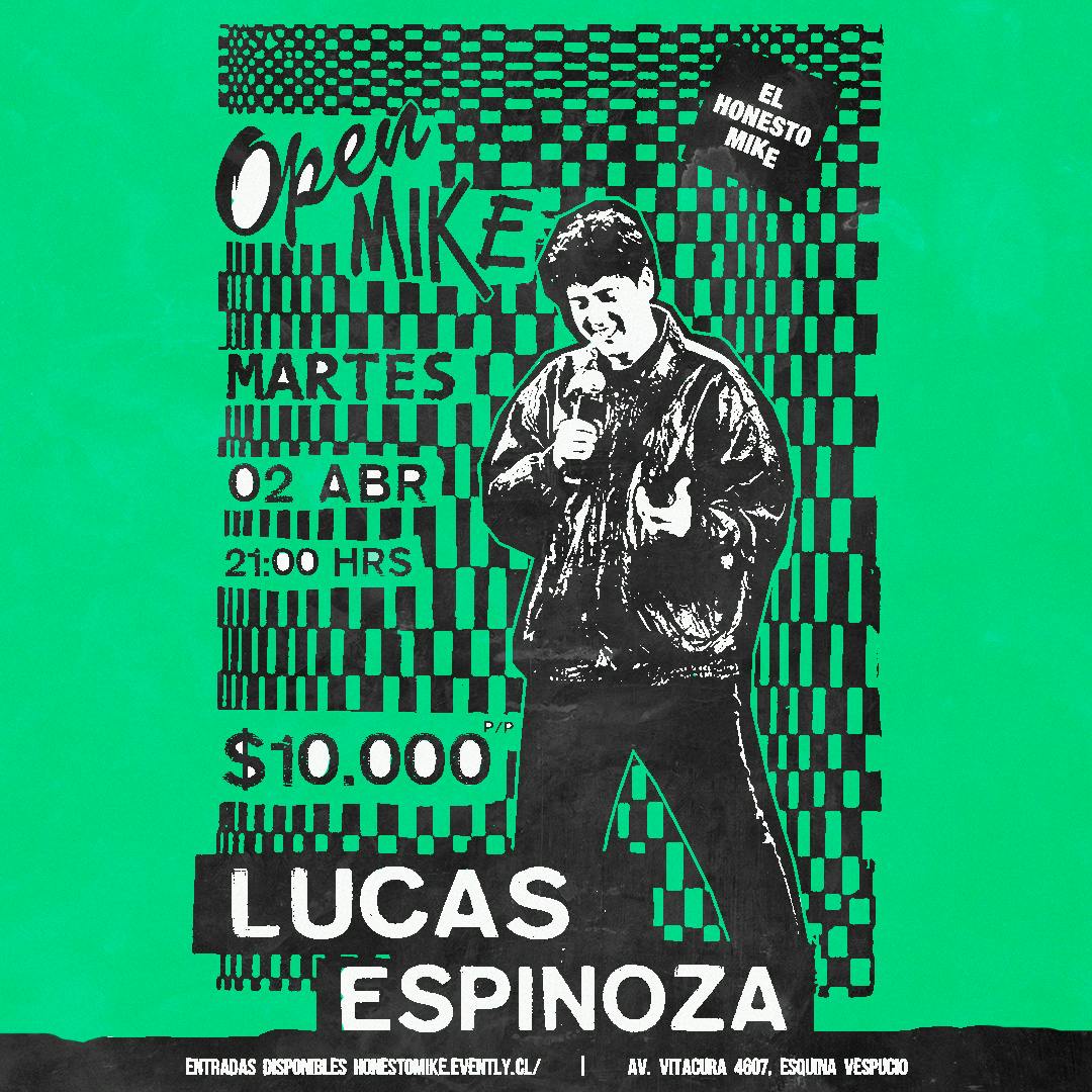 Open Mike: Lucas Espinoza - El Honesto Mike Vitacura image}